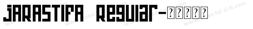 JARASTIFA Regular字体转换
